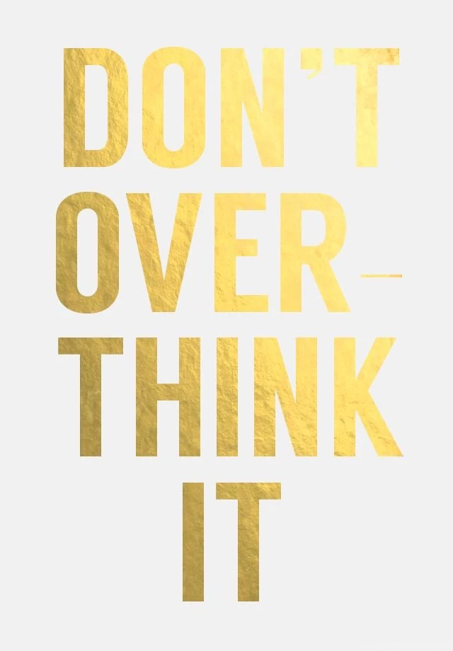 Don't Overthink It iPhone iPad Free Wallpaper Backgrounds From ...