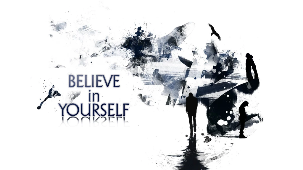 Believe In Yourself Wallpapers Hd