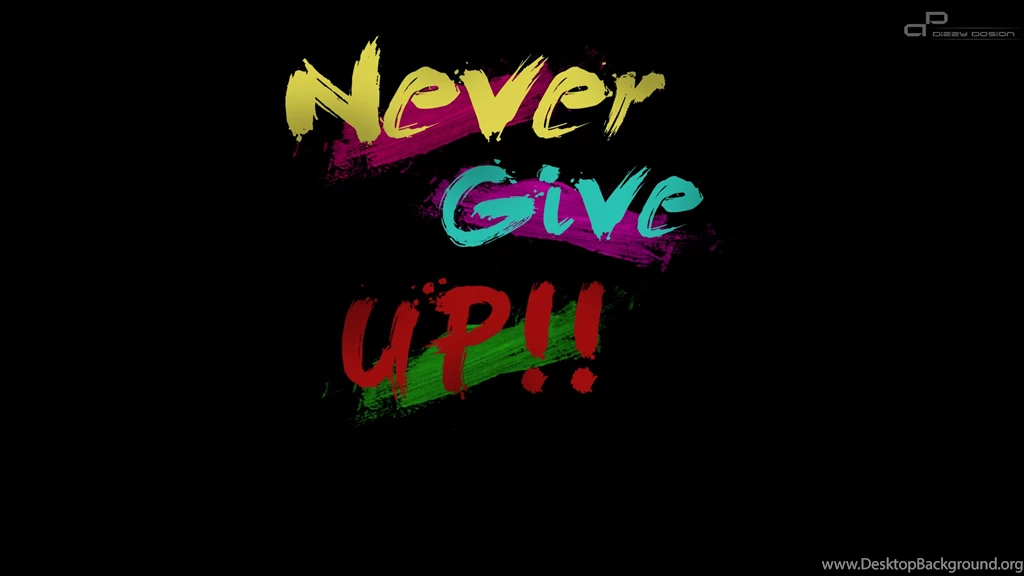 Wallpapers Never Give Up