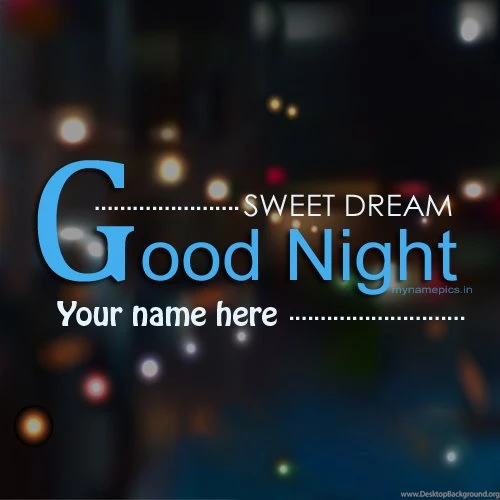 Write Name On Good Night Sweet Dream Profile Pics