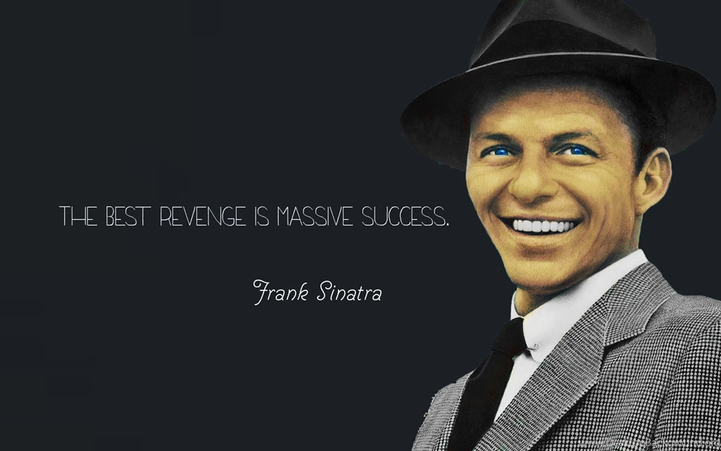 The Best Revenge Is Massive Success Wallpapers