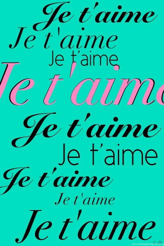 Je T'aime iPhone Wallpapers