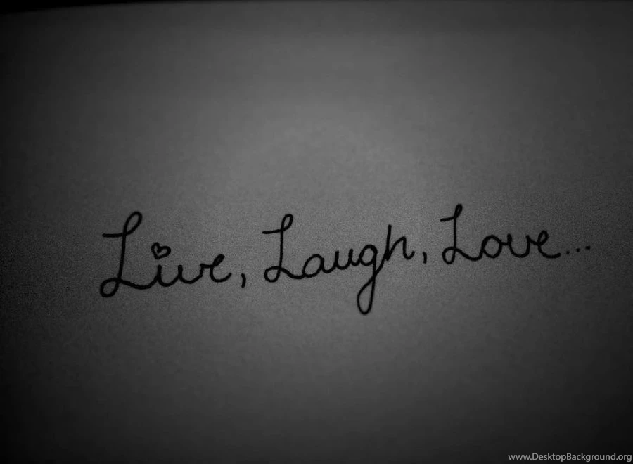 Live, Laugh, Love By JosephineMaj On DeviantArt