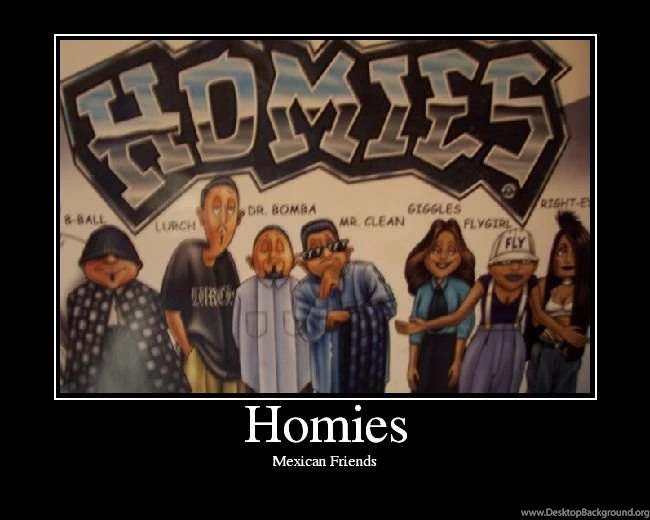 HOMIES On Pinterest