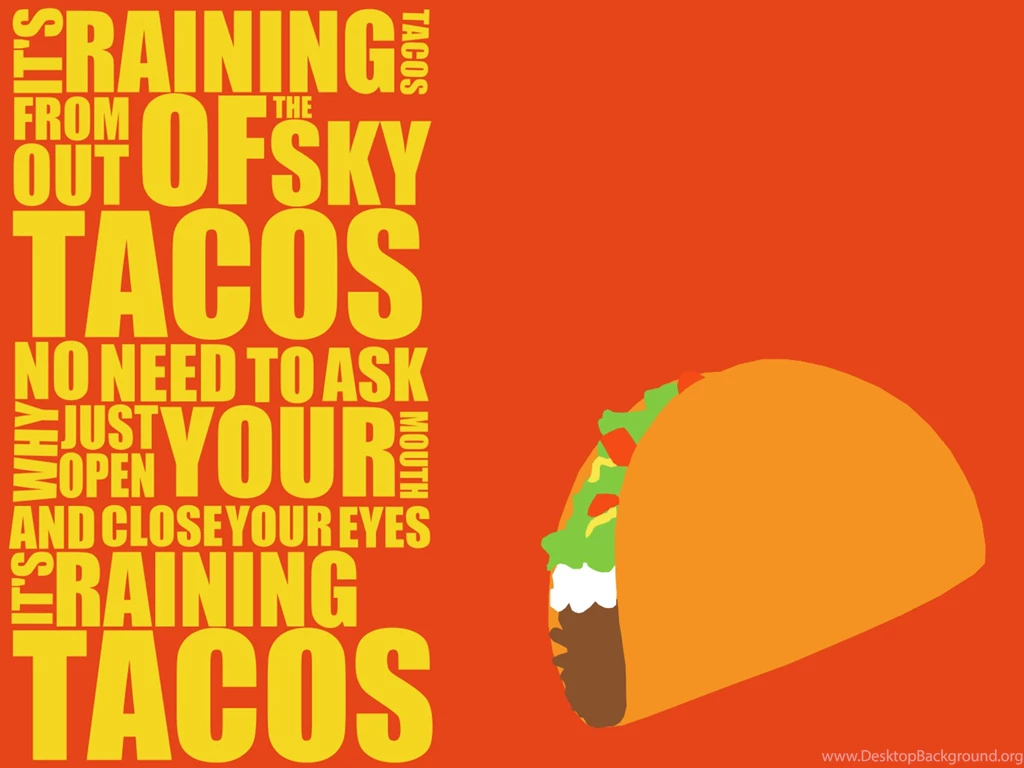 DeviantArt: More Like Raining Tacos Wallpapers By Maii1234
