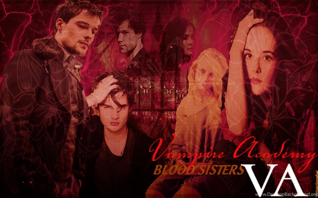 Vampire Academy Bg The Vampire Academy Blood Sisters Wallpapers ...