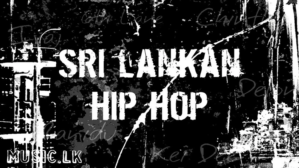 Sri Lanka Hip Hop : Desktop And Mobile Wallpapers : Wallippo