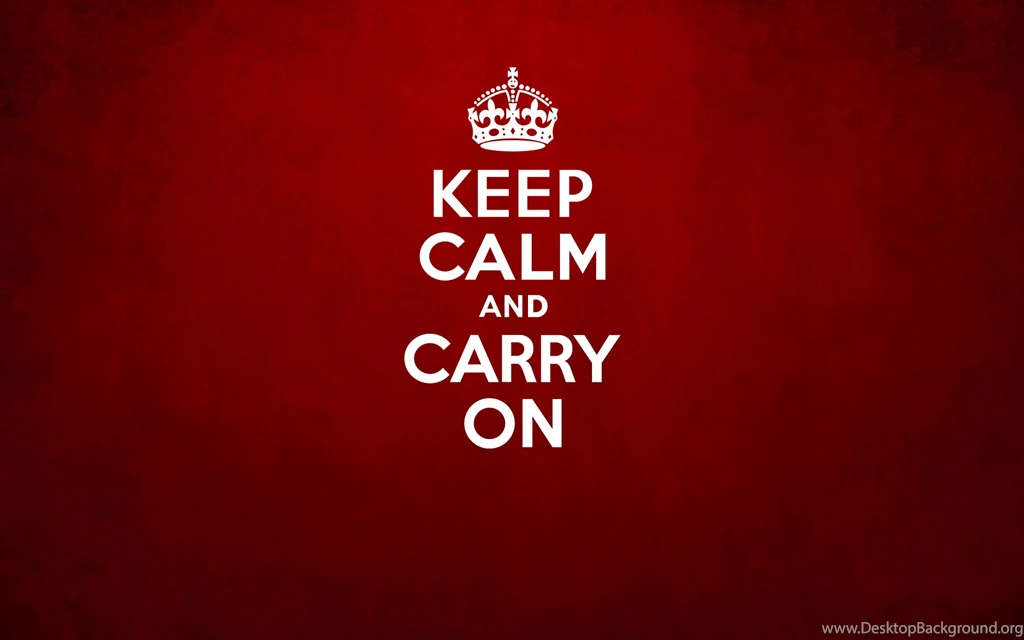 Keep Calm And Carry On Poster Image Wallpapers