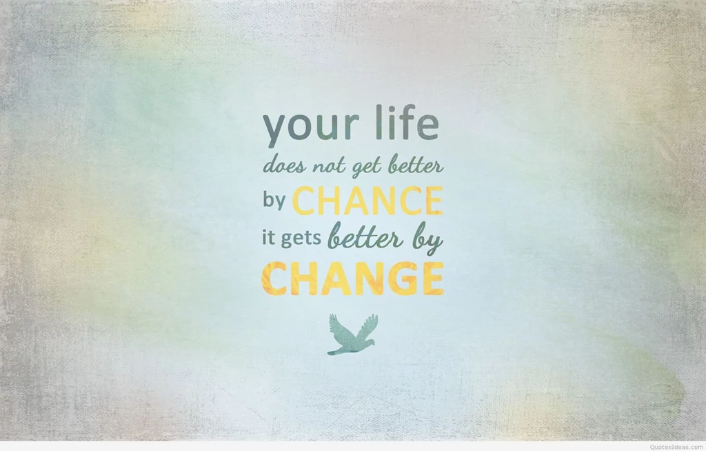 Change Of Life Quote With Backgrounds Hd