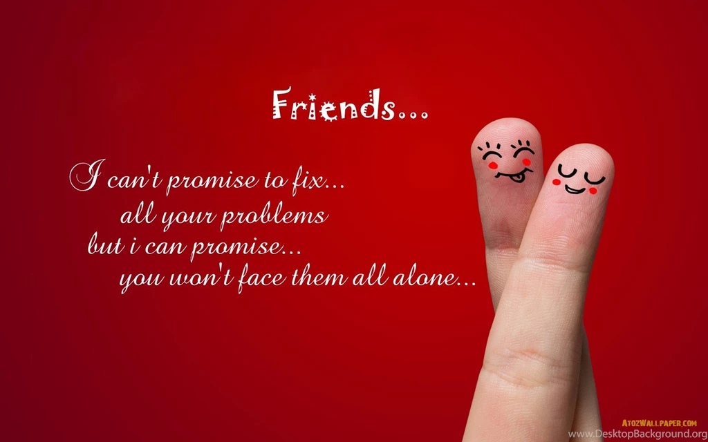 Friendship Archives A TO Z Wallpapers
