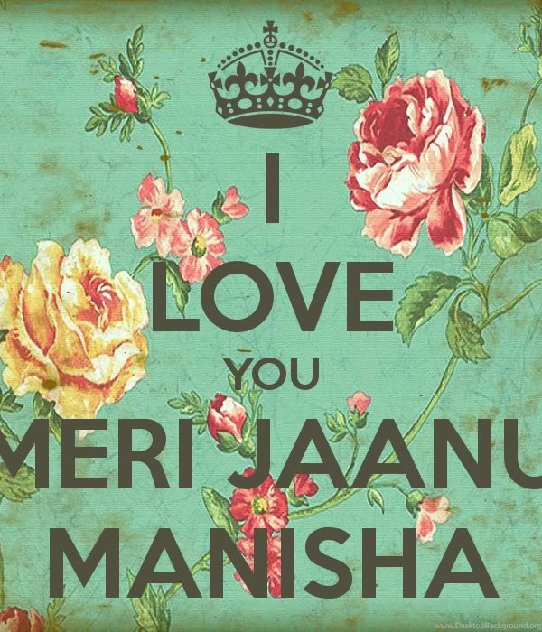 I LOVE YOU MERI JAANU MANISHA Poster