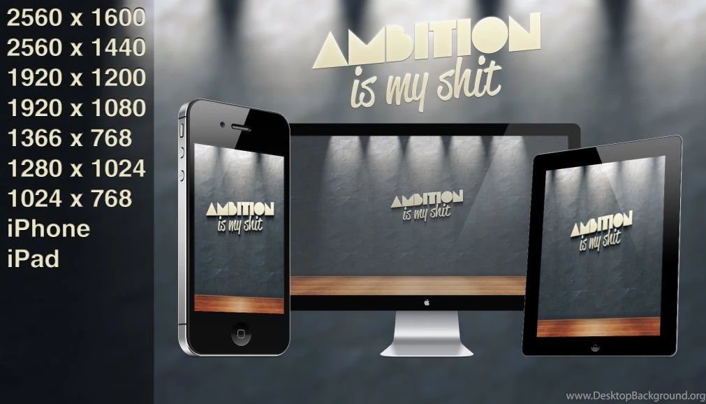 Ambition   Wallpapers By LazerFlip On DeviantArt