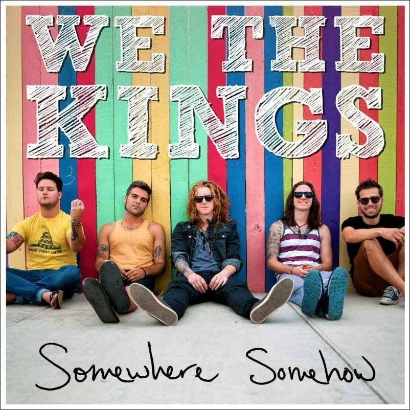 We The Kings "Somewhere, Somehow" Edit — Garrett Davis