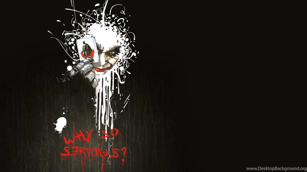 Why So Serious (