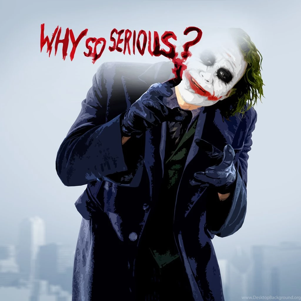 Wallpapers Why So Serious Joker Good Morning Quote 1024x1024 ...