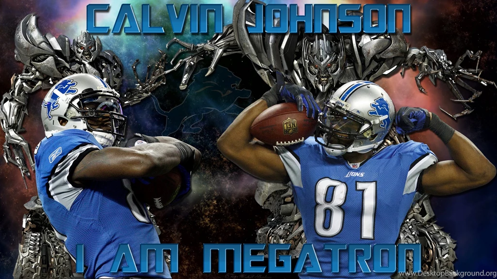 Calvin Johnson I Am Megatron Detroit Lions Wallpapers Detroit ...