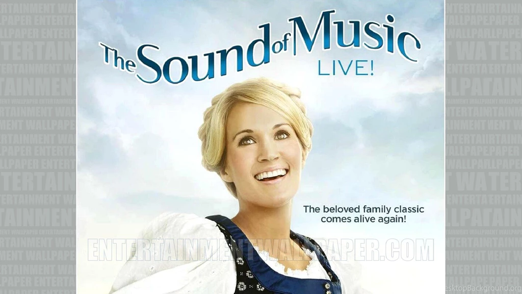 The Sound Of Music Live! Wallpapers