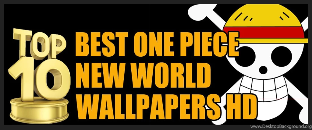 Top 10 Best One Piece New World Wallpapers HD