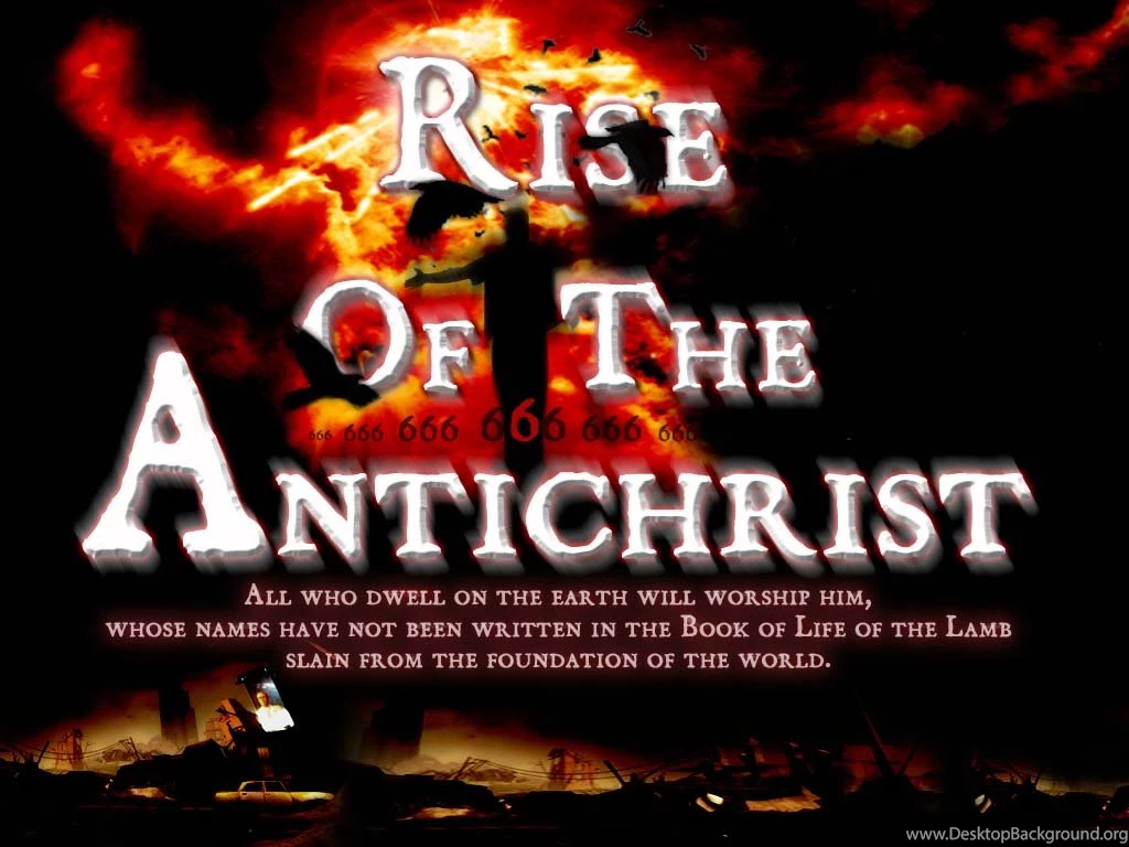 The Rise Of The Antichrist.
