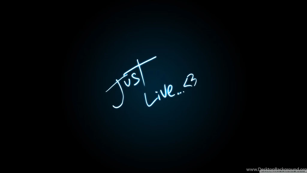 Just Live HD Desktop Wallpapers : High Definition : Fullscreen : Mobile