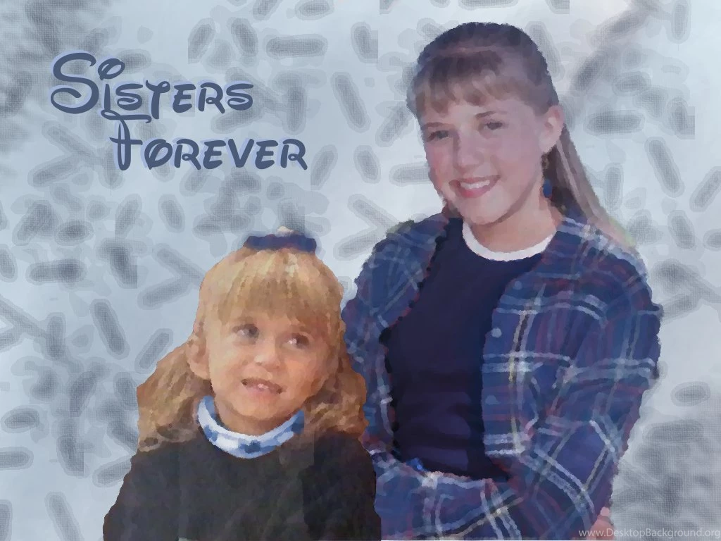 Sisters Forever   Full House Wallpapers (4671830)   Fanpop