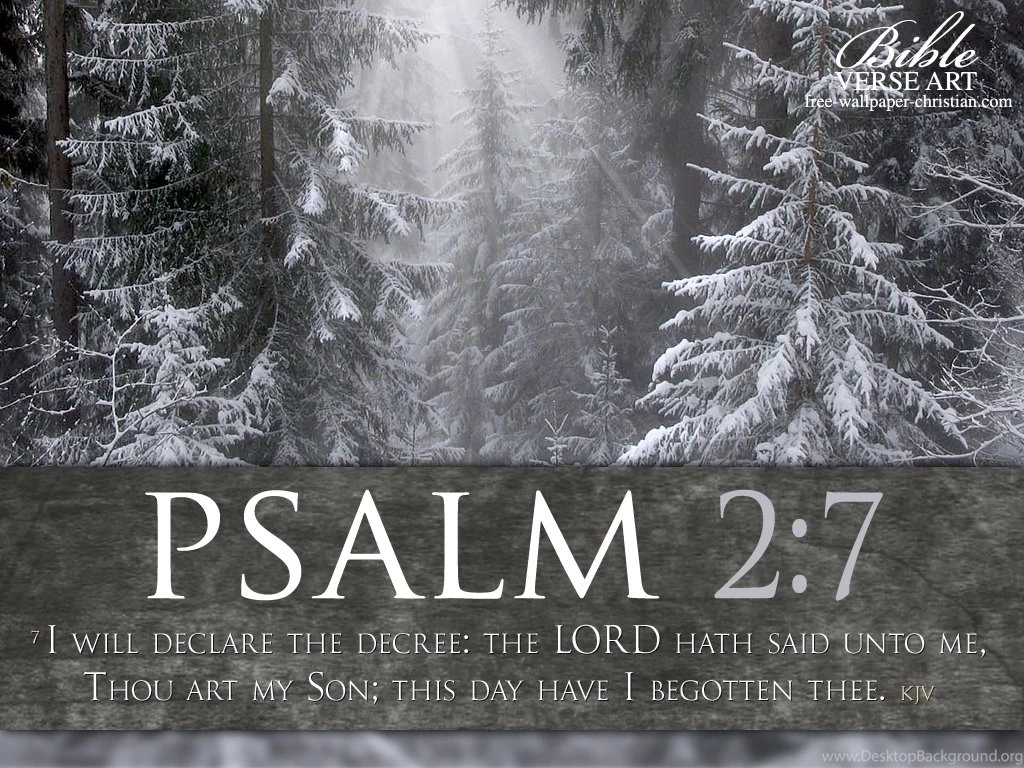 Psalm 2:7 Wallpapers   Christian Wallpapers And Backgrounds