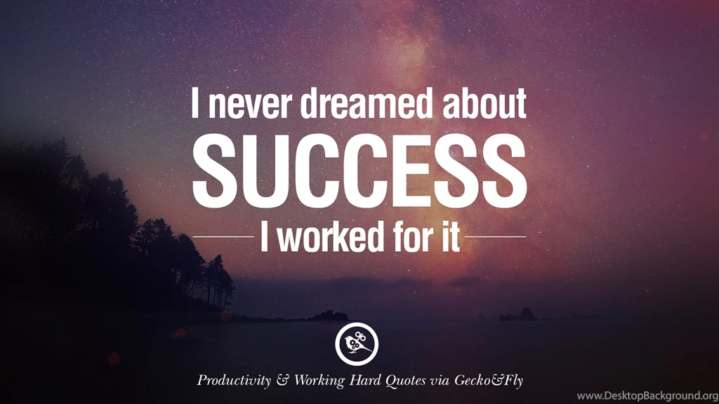 Work Hard In Silence, Let Succcess Make The Noice ...