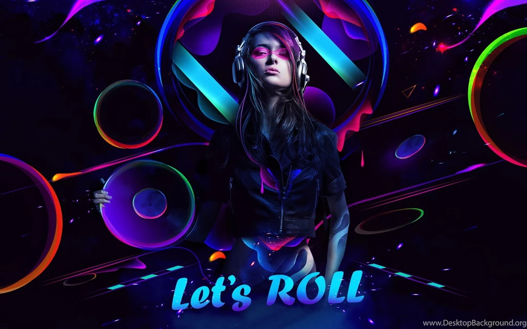 Download Desktop Wallpapers Lets Roll, DJ Of The Girl Wallpapers