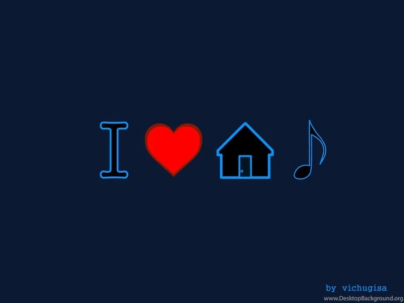 I Love House Music Wallpapers Wallpapers Zone