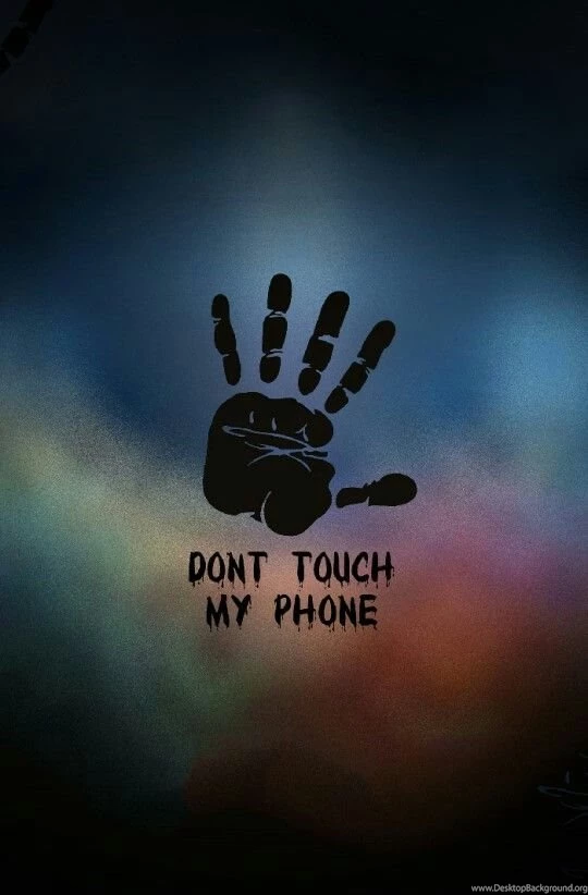 Don't Touch My Phone On Pinterest