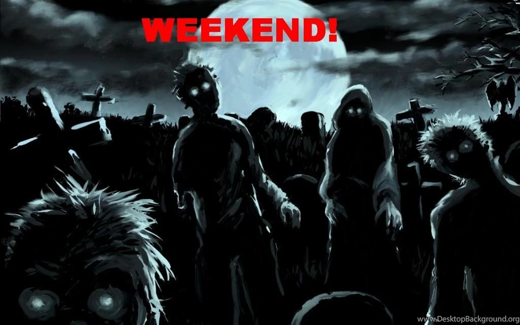 HAVE A VERY SCARY WEEKEND WALLPAPER   (