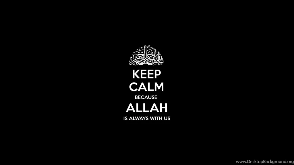 Islam Motivational Posters Keep Calm And Carry On Wallpapers