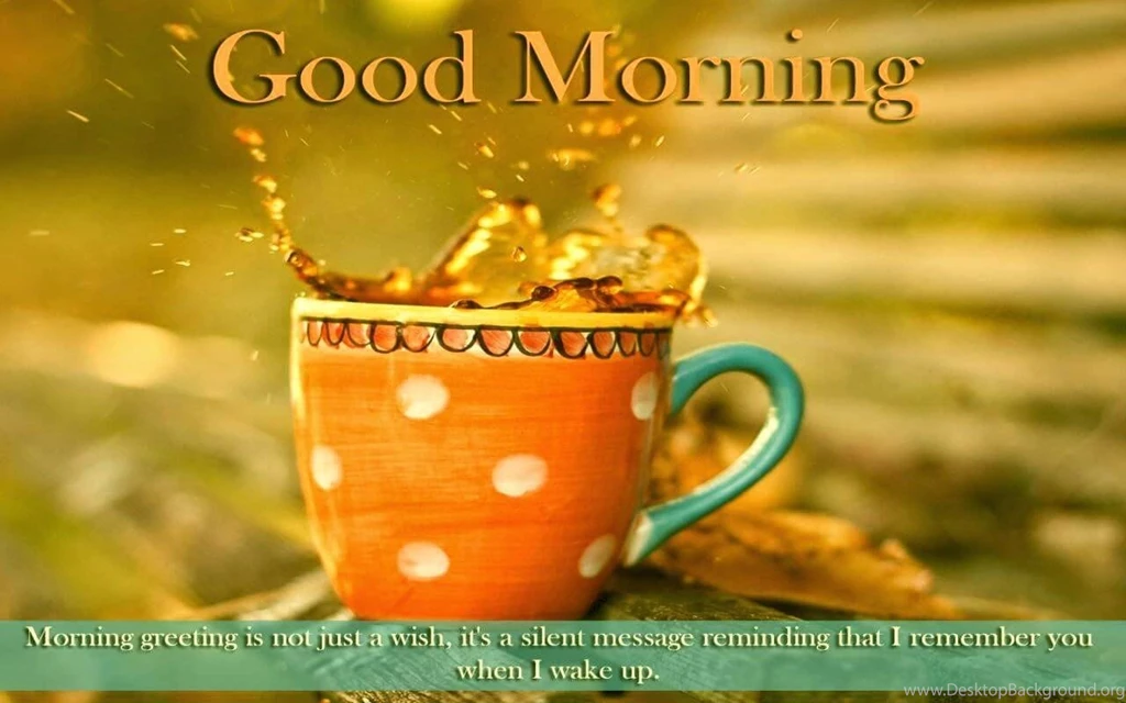 Good Morning Images, Quotes, Wallpapers For Whatsapp [Top 100]