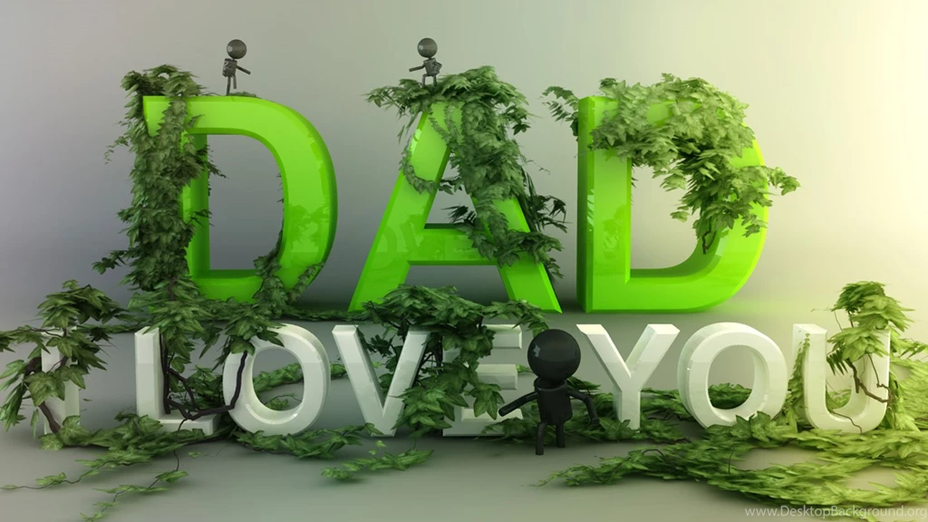 I Love You Dad Wallpapers