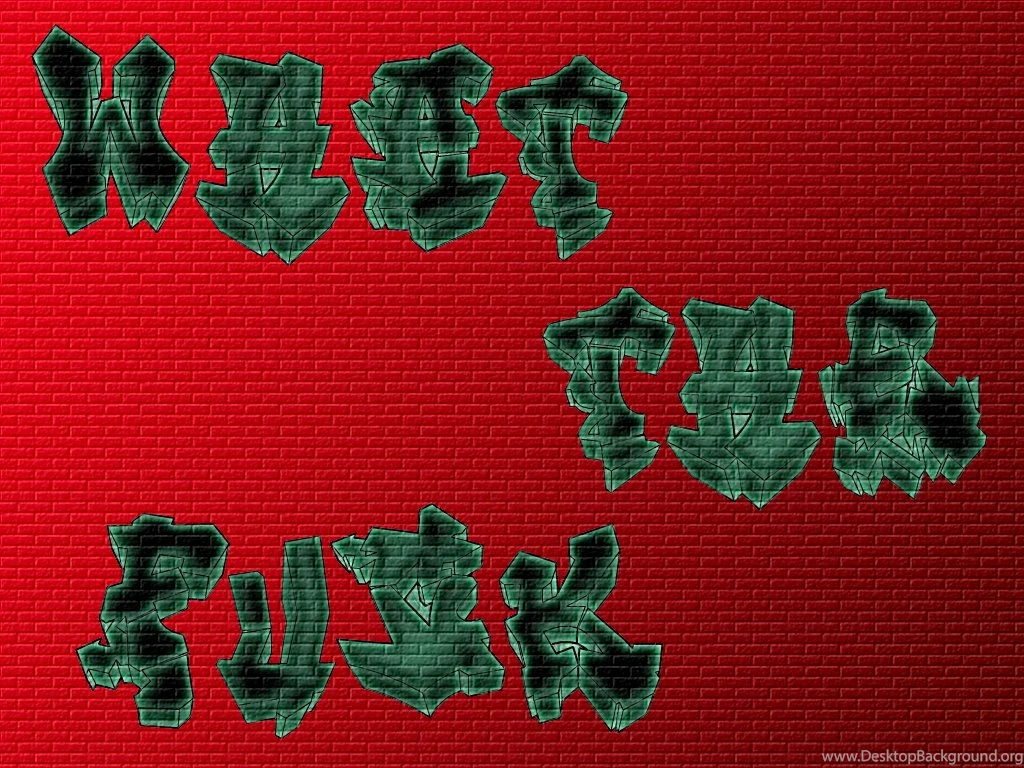 WHAT THE FUCK Wallpapers By IYellAtYou On DeviantArt