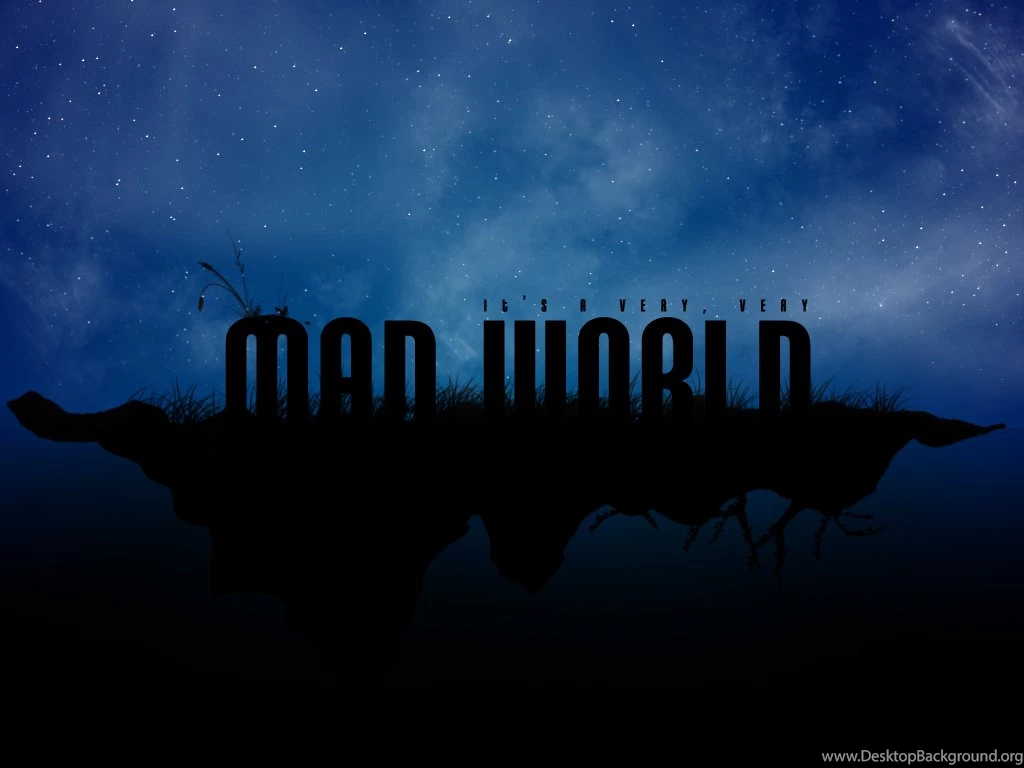 Mad World By Twilight Aura On DeviantArt