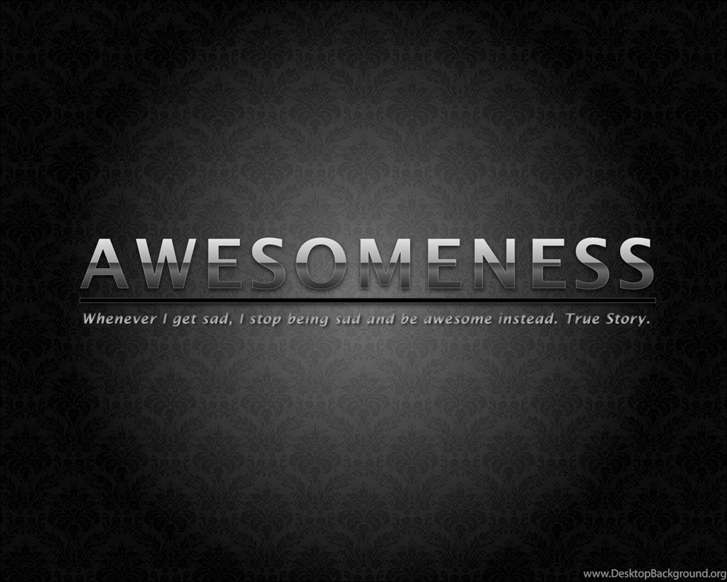 Awesomeness Wallpapers   Wallpapers Cave