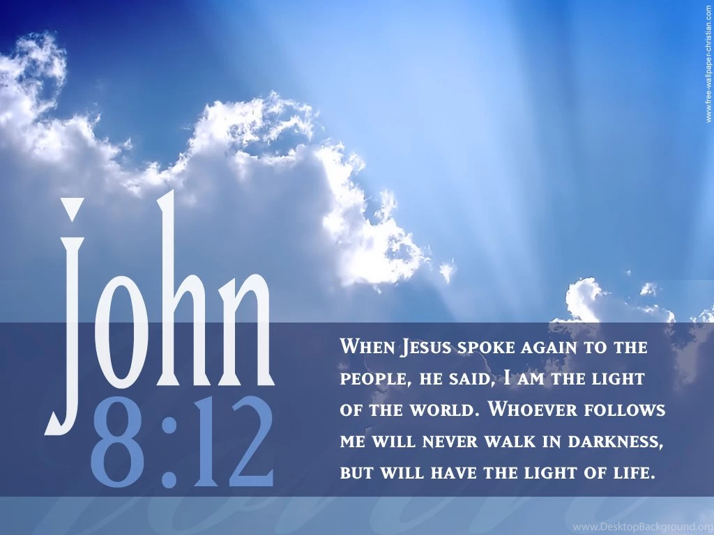 John 8:12 Light Of The World Wallpapers Christian Wallpapers ...