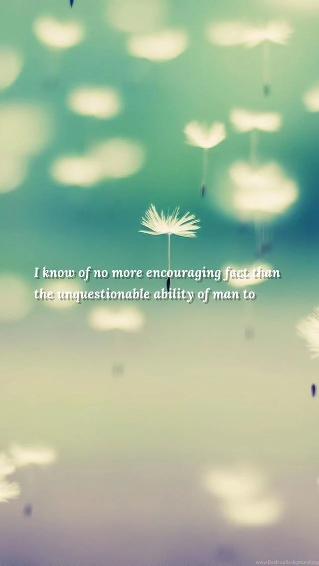 Life Philosophy, Life Changing Quotes Wallpapers I Know Of No ...