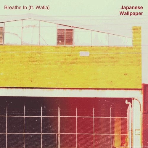 Japanese Wallpapers Breathe In (feat. Wafia)