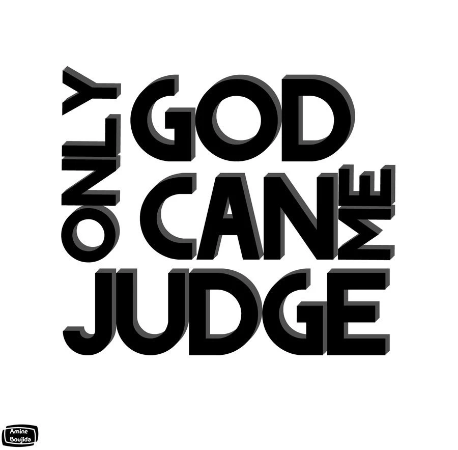 Only God Can Judge Me By Aminebjd On DeviantArt