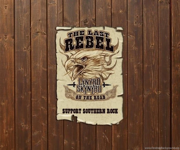 Lynyrd Skynyrd Support Southern Rock Wallpapers The Last Rebel ...