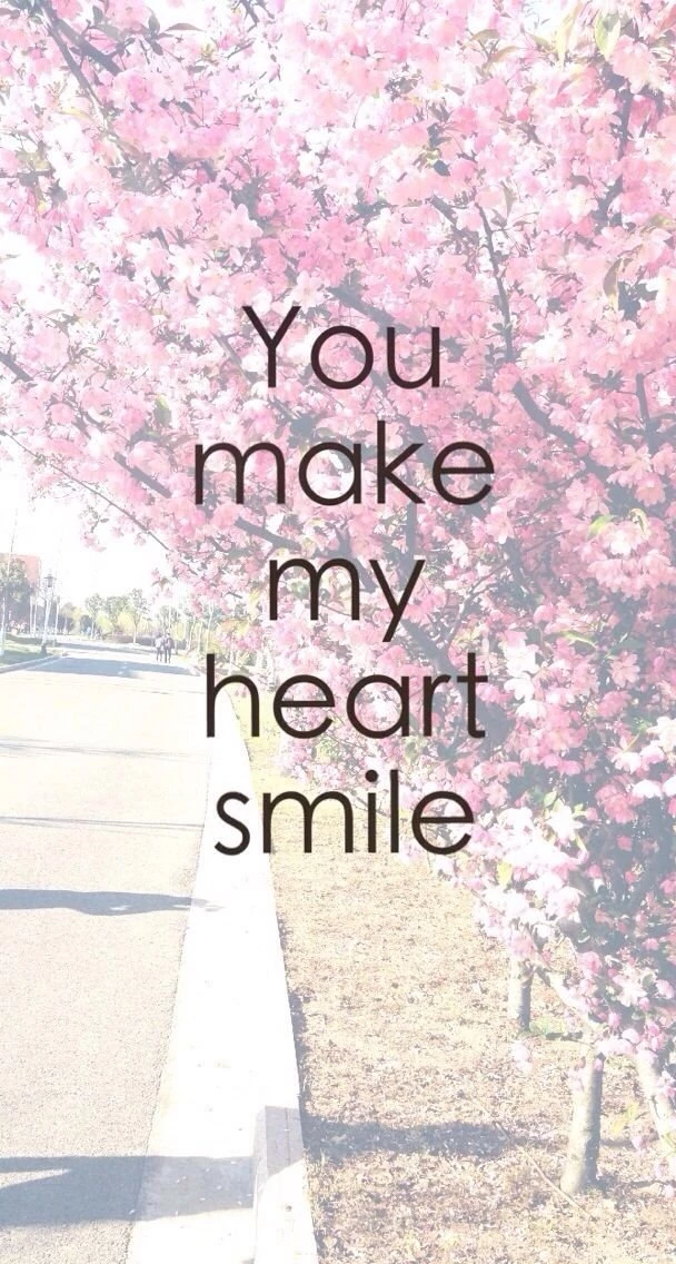 You Make My Heart Smile :) Wallpaper/lock Screen