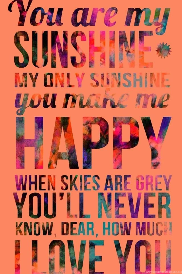 Please Don't Take My Sunshine Away!