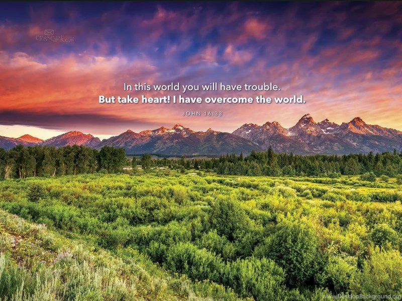 John 16:33 Wallpapers Free Nature Desktop Backgrounds