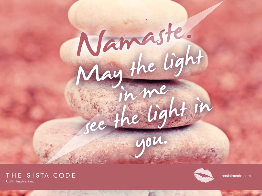 Namaste Inspirational Wallpapers – The Sista Code