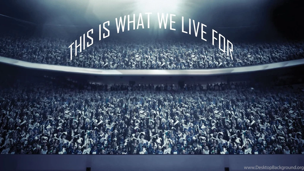 2012 Canucks Playoff Wallpapers "this Is What We Live For ...