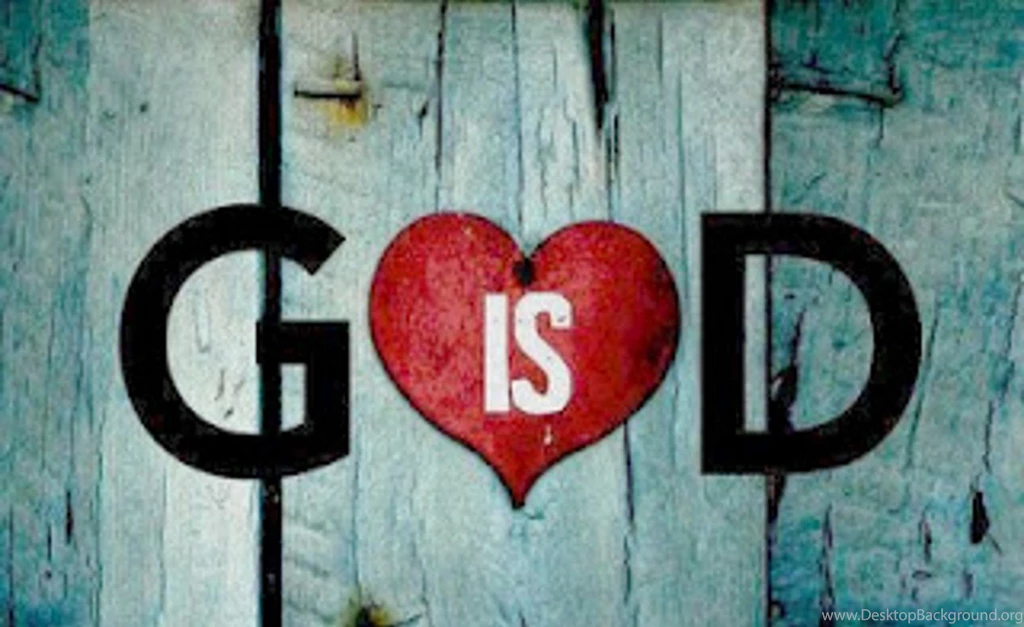 Top HD God Is Love Wallpapers