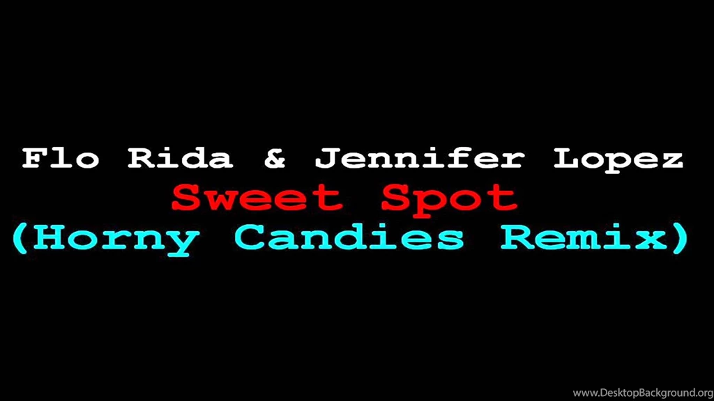 Flo Rida & Jennifer Lopez   Sweet Spot (Horny Candies Remix)   YouTube