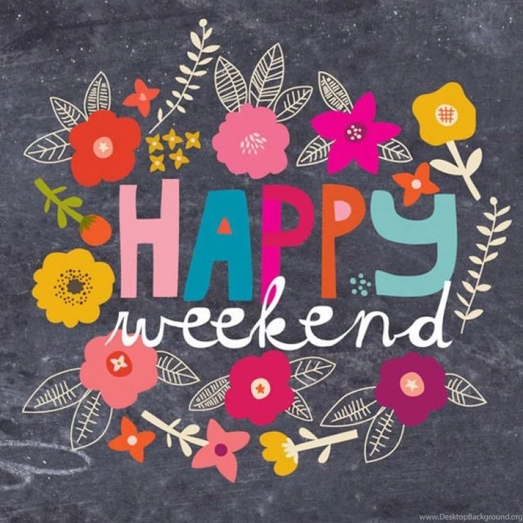Happy Weekend!!